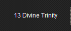 13 Divine Trinity