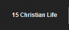 15 Christian Life