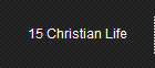 15 Christian Life