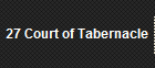 27 Court of Tabernacle
