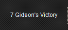 7 Gideon's Victory