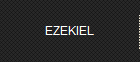 EZEKIEL