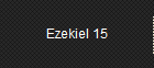 Ezekiel 15