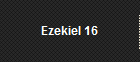 Ezekiel 16
