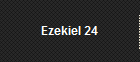 Ezekiel 24