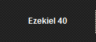 Ezekiel 40