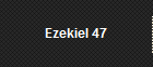 Ezekiel 47