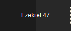 Ezekiel 47
