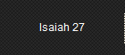 Isaiah 27