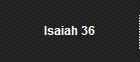 Isaiah 36
