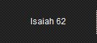 Isaiah 62