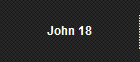 John 18
