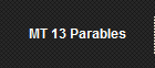 MT 13 Parables