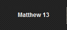 Matthew 13