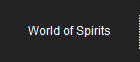 World of Spirits